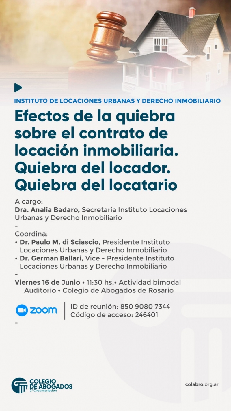 EFECTOS DE LA QUIEBRA SOBRE EL CONTRATO DE LOCACIÓN INMOBILIARIA. QUIEBRA DEL LOCADOR. QUIEBRA DEL LOCATARIO - 16/06/2023